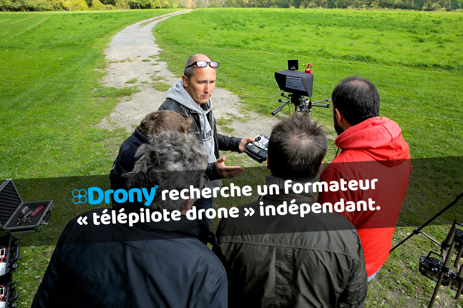 Drony recherche formateur/instructeur « télépilotes drone » indépendant