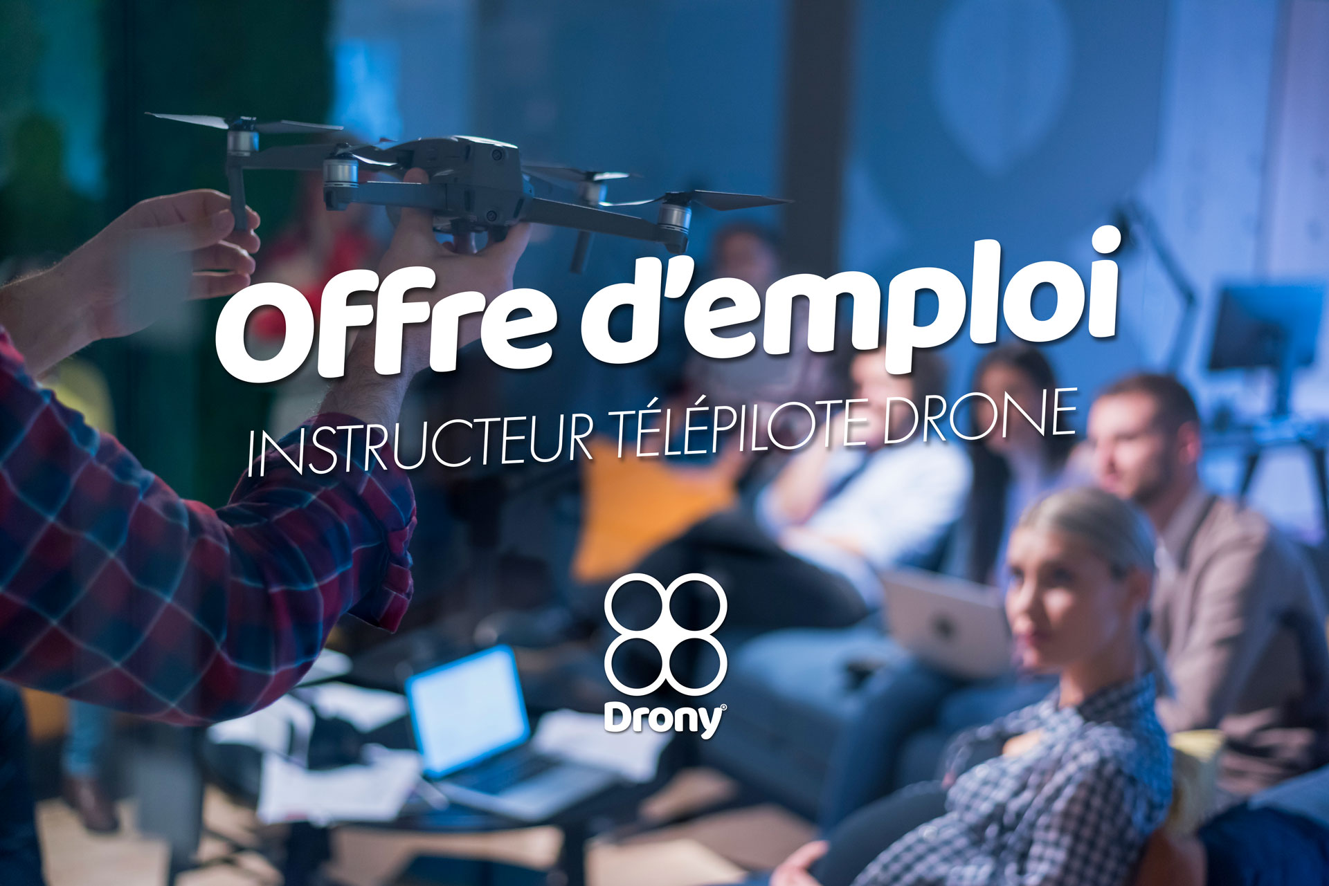 Offre d'emploi : Instructeur télépilote drone