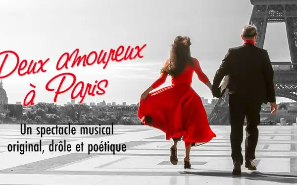 Deux amoureux à Paris, un spectacle co-produit par Drony