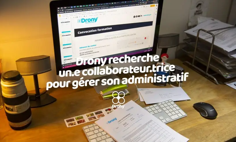 [Trouvée !] Drony recherche un(e) collaborateur(trice) pour gérer son administratif